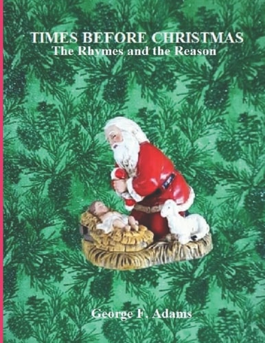 Times Before Christmas The Rhymes and the Reason