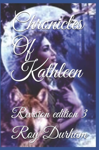 Chronicles Of Kathleen Revision Edition 3