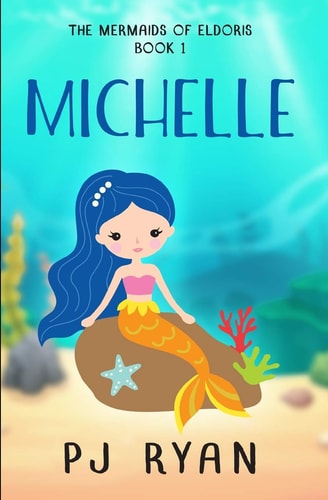 Michelle A Funny Chapter Book for Kids Ages 9-12
