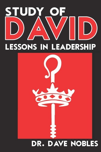 Study of David Lessons in Leadership