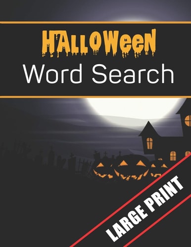 Halloween Word Search Large Print 96 Word Search Activities for Everyone (Holiday Word Search)