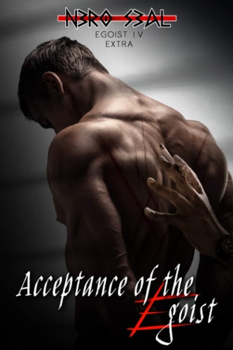 Acceptance of the Egoist (Egoist Series)