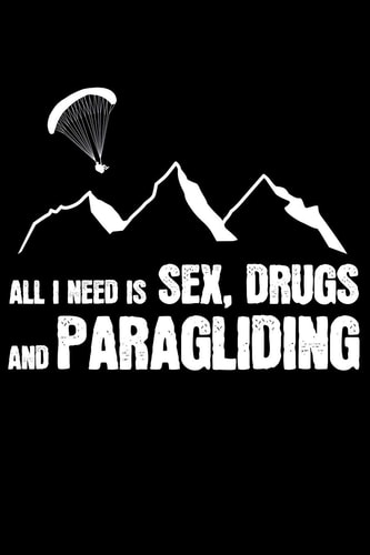 All I Need Is Paragliding