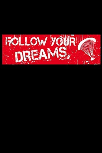 Follow Your Dreams