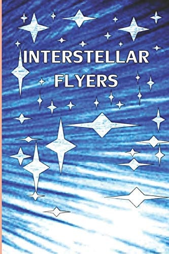 Interstellar Flyers