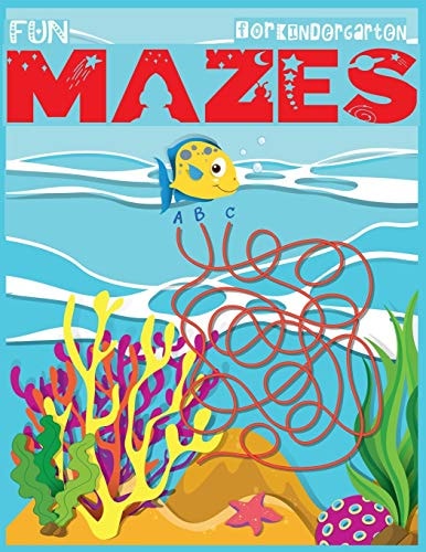Fun Mazes for Kindergarten 50+ Mazes: The Best Maze Activity Book 2019-20 (Best Maze Puzzle Book For Kids)
