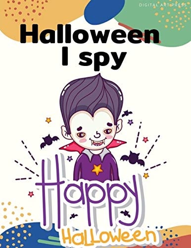 Halloween I Spy Happy Halloween Painting Books for Children and Kids in Special Time with Spooky and Horror Ghost, Mummy, Vampire and Little Witch