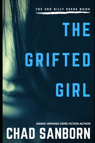 The Grifted Girl The 3rd Billy Keene Book