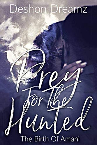 Prey For The Hunted The Birth of Amani