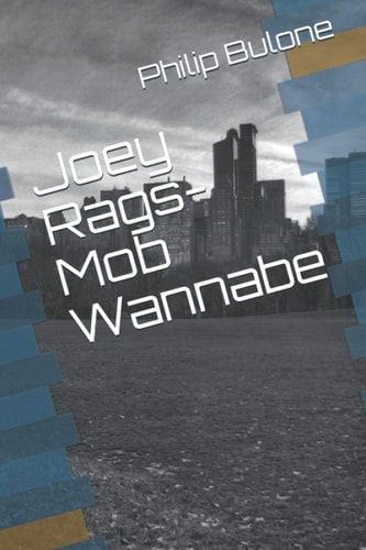 Joey Rags-Mob Wannabe