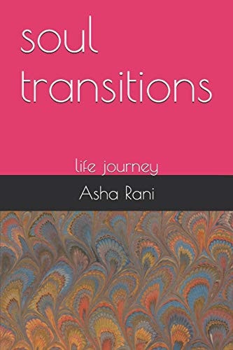 Soul Transitions Life Journey