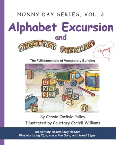 Alphabet Excursion and Higgledy-Piggledy The FUNdamentals of Vocabulary Building