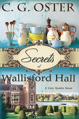 Secrets at Wallisford Hall A Dory Sparks Novel (Large Print)
