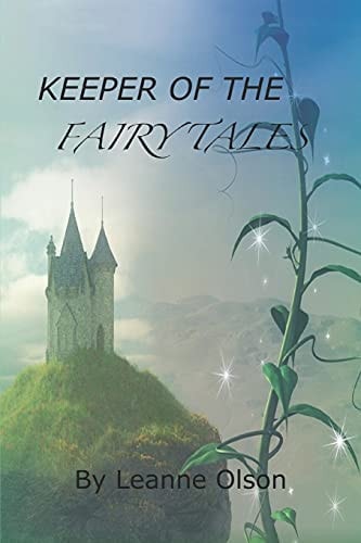 Keeper of the Fairy Tales (And How I Became One)