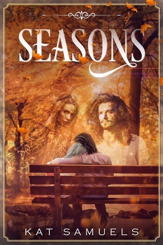 Seasons An Ex-Hippie Steamy, Seasoned Romance