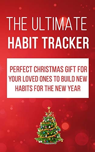 The Ultimate Habit Tracker Perfect Christmas Gifts for Your Loved Ones to Build New Habits for the New Year.