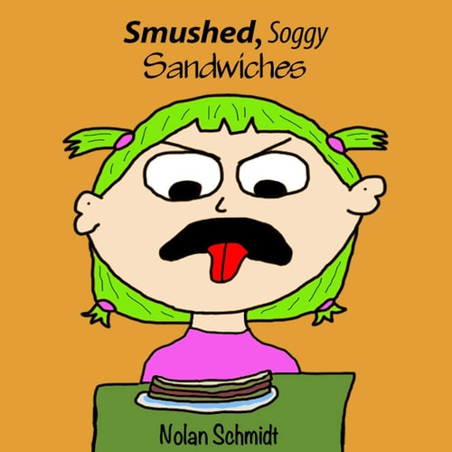 Smushed, Soggy Sandwiches