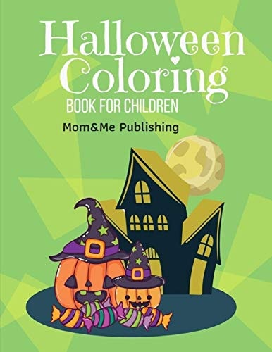 Halloween Coloring Book for Children Design for Kids with Funny Witches, Vampires, Autumn Fairies, Spooky Ghosts