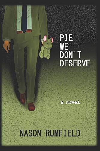 Pie We Don't Deserve