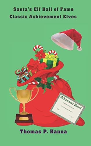 Santa's Elf Hall of Fame Classic Achievement Elves