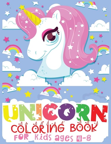 Unicorn Coloring Book For Kids Ages 4-8 50 Completely Unique Unicorn Coloring Pages for Children with Affordable Price, Vol-1