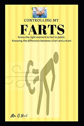 Controlling My Farts Knowing the Right Moment to Fart in Public.