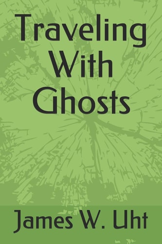 Traveling With Ghosts
