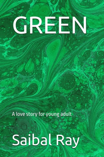 Green A Love Story for Young Adult