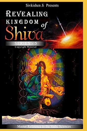 Revealing Kingdom of Shiva Series-5