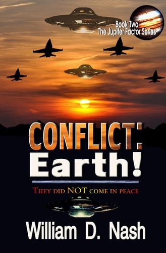 Conflict Earth!: They Did NOT Come In Peace