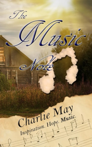 The Music Note Inspire, Hope, Music - My Life Story
