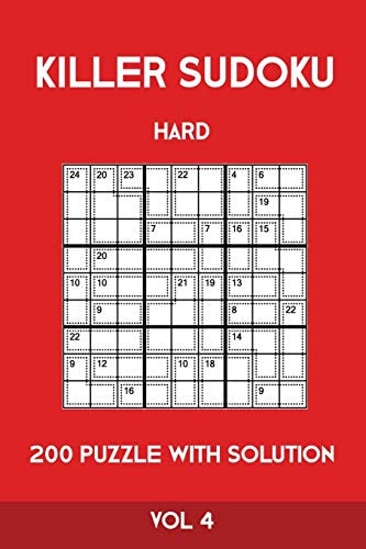 Killer Sudoku Hard 200 Puzzle With Solution Vol 4 Advanced Puzzle Book,9x9, 2 Puzzles Per Page