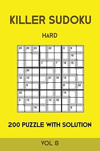 Killer Sudoku Hard 200 Puzzle With Solution Vol 8 Advanced Puzzle Book,9x9, 2 Puzzles Per Page
