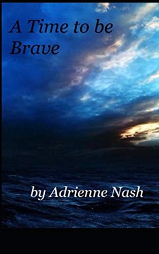 A Time to Be Brave