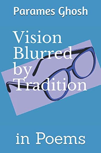 Vision Blurred by Tradition In Poems