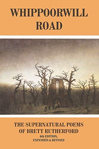Whippoorwill Road The Supernatural Poems