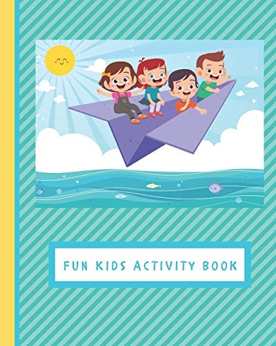 Fun Kids Activity Book Great Games for Kids 4-12, Tic Tac, Toe, Connect 4, Hangman, Comic Strips, Sketch Pages