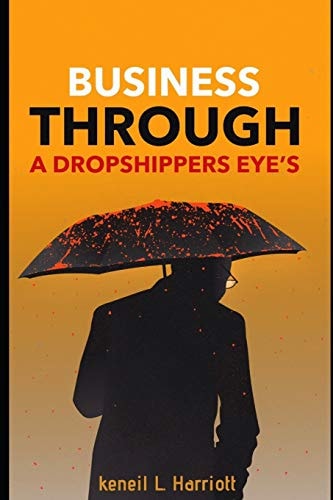 Business Through a Dropshippers Eye's E-Commerce 101