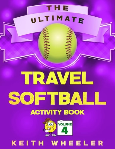 Travel Softball Activity Book Road Trip Activities and Travel Games for Kids and Teens on the Go