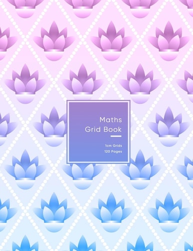 Maths Grid Book 1cm Size Graph Paper Grid Book for Students Or Mathematician - Pink and Purple Flower Pattern for Teenage Girls