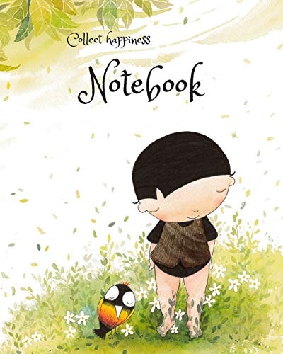 Collect Happiness Note Book Collect Happiness and Make the World a Better