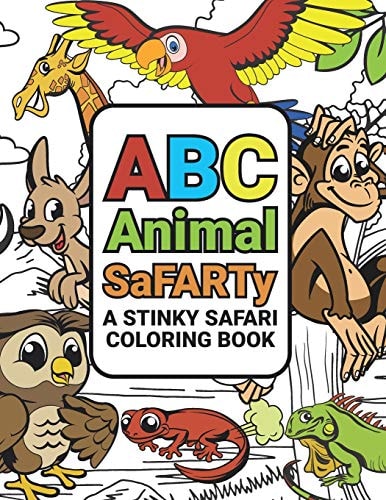 ABC Animal SaFARTy A Stinky Safari Coloring Book With Farting Animals For Children and Adults