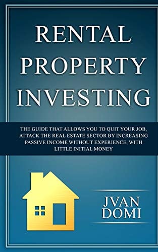 Rental Property How to Buy, Rehub, Rent, Re-Finance and Manage