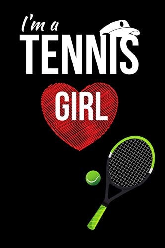 I'm a Tennis Girl Cute Graphic for Tennis Loving Daughter