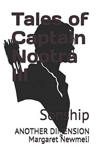 Tales of Captain Nootra III Sonship