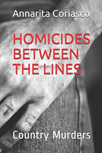 Homicides Between the Lines Country Murders