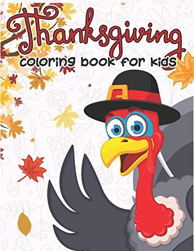 Thanksgiving Coloring Book for Kids 50 Thanksgiving Coloring Pages for Kids