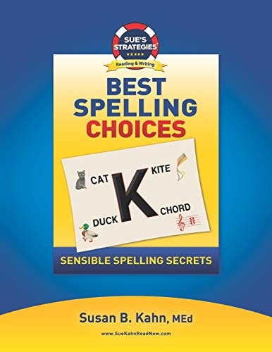 Best Spelling Choices Sensible Spelling Secrets