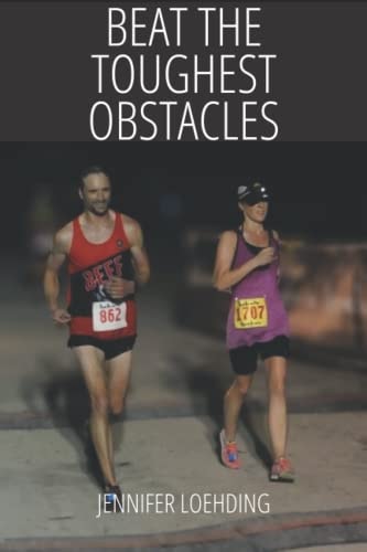 Beat the Toughest Obstacles