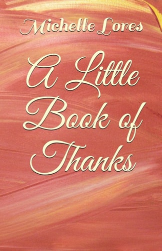 A Little Book of Thanks